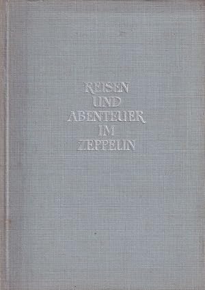Bild des Verkufers fr Reisen und Abenteuer im Zeppelin zum Verkauf von Clivia Mueller