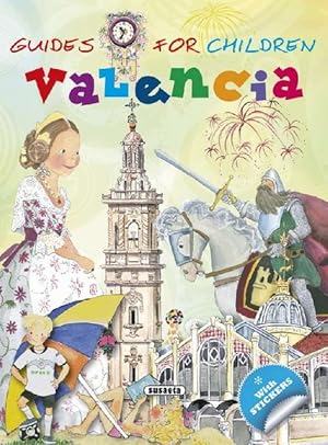 Valencia. Guides for children. Edad: 7+.