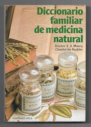 Diccionario Familiar de Medicina Natural.