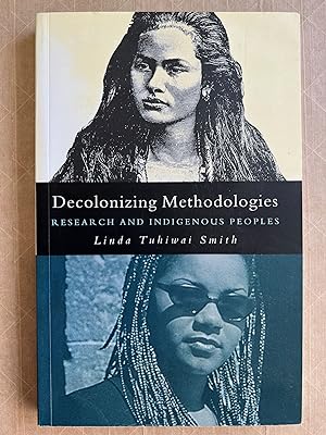 Bild des Verkäufers für Decolonizing Methodologies : Research and Indigenous Peoples zum Verkauf von CALVELLO BOOKS