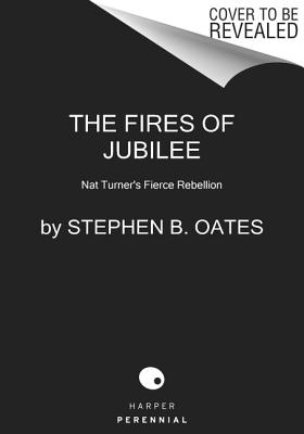Immagine del venditore per The Fires of Jubilee: Nat Turner's Fierce Rebellion (Paperback or Softback) venduto da BargainBookStores