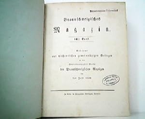 Bild des Verkufers fr Braunschweigisches Magazin - 52. Band. Bestehend aus wchentlichen gemeinntzigen Beilagen zu dem 95. ( fnfundneunzigsten ) Bande der Braunschweigischen Anzeigen fr das Jahr 1839. Zu finden im Herzoglichen Intelligenz-Comtoir. zum Verkauf von Antiquariat Kirchheim