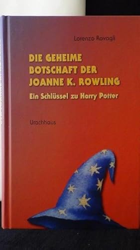 Immagine del venditore per Die geheime Botschaft der Joanne K. Rowling. venduto da GAMANDER ANTIQUARIAT