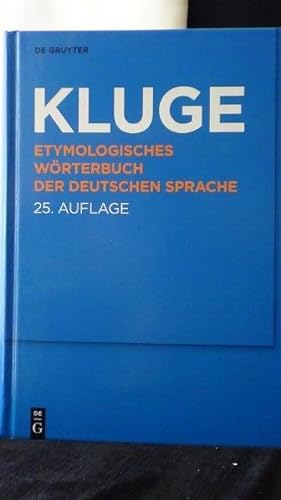 Imagen del vendedor de Kluge etymologisches Wrterbuch der deutschen Sprache. a la venta por GAMANDER ANTIQUARIAT