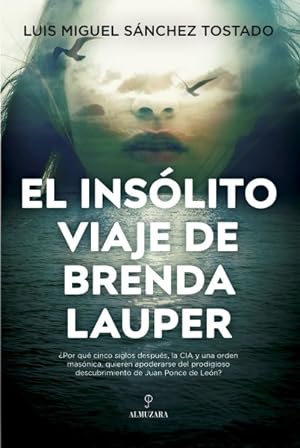 Immagine del venditore per El inslito viaje de Brenda Lauper/ The Unusual Journey of Brenda Lauper -Language: spanish venduto da GreatBookPrices