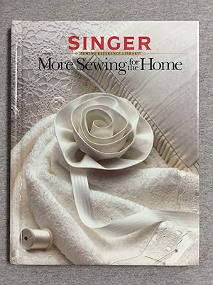 Seller image for More Sewing For The Home, Singer Sewing Reference Library for sale by Book Nook