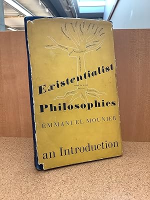 Existentialist Philosophies: An Introduction