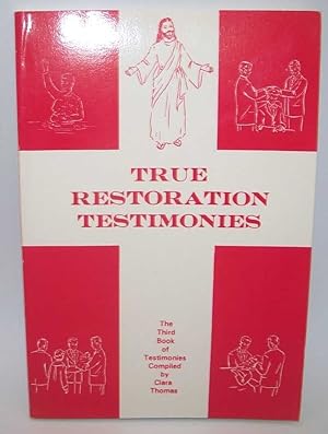 Seller image for True Restoration Testimonies: The Third of Book of Testimonies for sale by Easy Chair Books