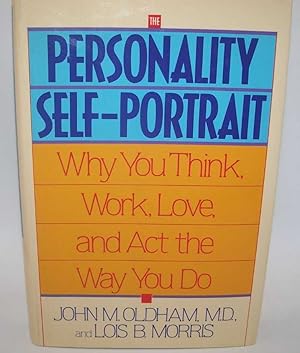 Bild des Verkufers fr The Personality Self-Portrait: Why You Think, Work, Love, and Act the Way You Do zum Verkauf von Easy Chair Books