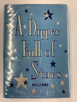 A Dipper Full of Stars: A Beginner's Guide to the Heavens
