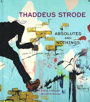 Imagen del vendedor de Thaddeus Strode : Absolutes and Nothings a la venta por GreatBookPricesUK