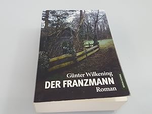 Seller image for Der Franzmann : Roman / Gnter Wilkening / Edition Octopus for sale by SIGA eG