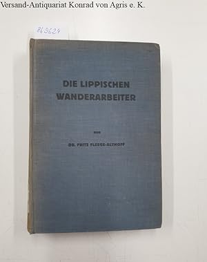 Bild des Verkäufers für Die Lippischen Wanderarbeiter : zum Verkauf von Versand-Antiquariat Konrad von Agris