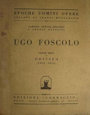 Imagen del vendedor de Ugo Foscolo. Vol.III: Odissea (1810-1816). a la venta por FIRENZELIBRI SRL