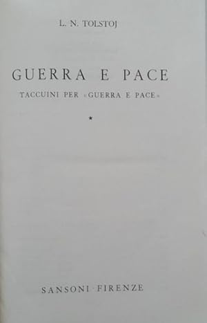 Image du vendeur pour Guerra e pace. Taccuini per Guerra e pace. Tomo primo. mis en vente par FIRENZELIBRI SRL