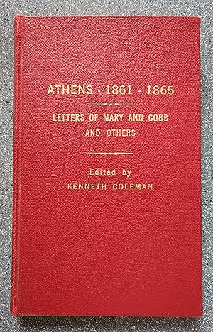 Athens, 1861-1865: As Seen Through Letters in the University of Georgia Libraries