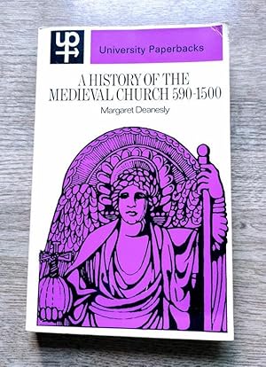 A History of the Medieval Church, 590-1500 (University Paperbacks UP 320)