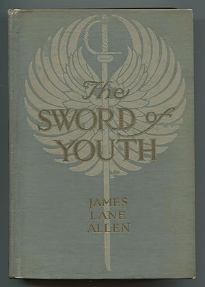 Imagen del vendedor de The Sword of Youth a la venta por Between the Covers-Rare Books, Inc. ABAA
