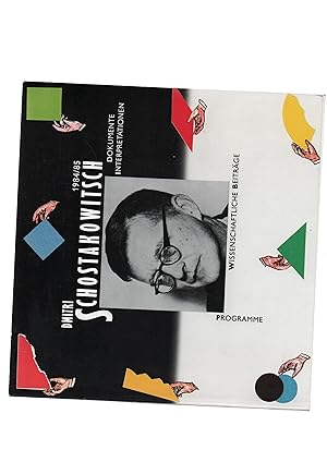 Dmitri Schostakowitsch. Dmitrij Dmitrievic Sostakovic - Beiträge, Interpretationen, Dokumente Int...