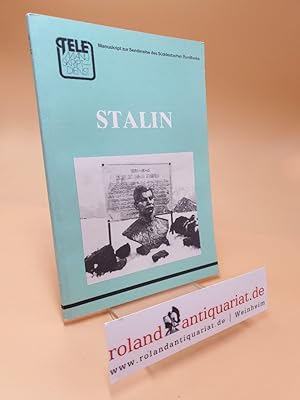 Immagine del venditore per Stalin ; Manuskript zur 4teiligen Fernsehreihe des Sddeutschen Rundfunks venduto da Roland Antiquariat UG haftungsbeschrnkt