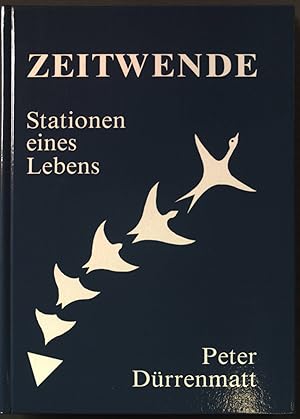 Bild des Verkufers fr Zeitwende : Stationen eines Lebens. zum Verkauf von books4less (Versandantiquariat Petra Gros GmbH & Co. KG)