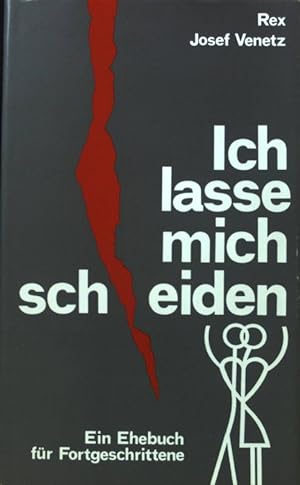 Seller image for Ich lasse mich scheiden : e. Ehebuch fr Fortgeschrittene. for sale by books4less (Versandantiquariat Petra Gros GmbH & Co. KG)