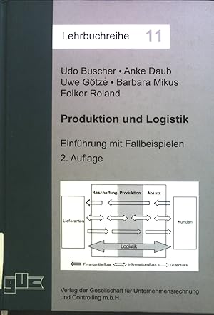 Bild des Verkufers fr Produktion und Logistik : Einfhrung mit Fallbeispielen. zum Verkauf von books4less (Versandantiquariat Petra Gros GmbH & Co. KG)