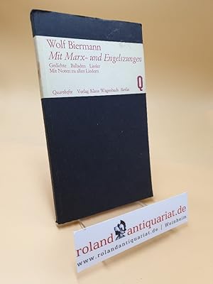 Mit Marx- und Engelszungen ; Gedichte, Balladen, Lieder ; Quarthefte ; 31