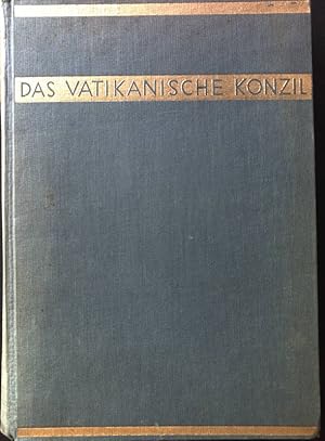 Bild des Verkufers fr Das Vatikanische Konzil : Seine Geschichte von innen geschildert in Bischof Ullathornes Briefen. zum Verkauf von books4less (Versandantiquariat Petra Gros GmbH & Co. KG)