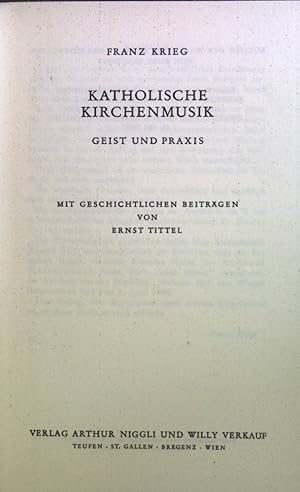 Image du vendeur pour Katholische Kirchenmusik : Geist u. Praxis. mis en vente par books4less (Versandantiquariat Petra Gros GmbH & Co. KG)