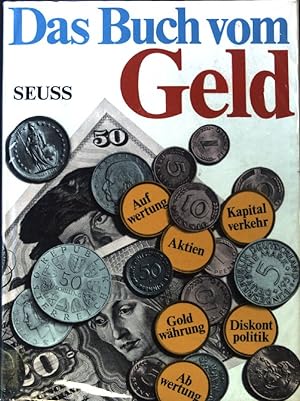 Bild des Verkufers fr Das Buch vom Geld. zum Verkauf von books4less (Versandantiquariat Petra Gros GmbH & Co. KG)