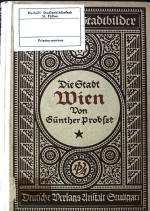 Seller image for Die Stadt Wien. Historische Stadtbilder ; 8 for sale by books4less (Versandantiquariat Petra Gros GmbH & Co. KG)
