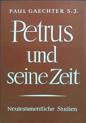 Seller image for Petrus und seine Zeit : Neutestamentliche Studien. for sale by books4less (Versandantiquariat Petra Gros GmbH & Co. KG)