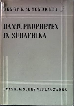 Immagine del venditore per Bantupropheten in Sdafrika. venduto da books4less (Versandantiquariat Petra Gros GmbH & Co. KG)