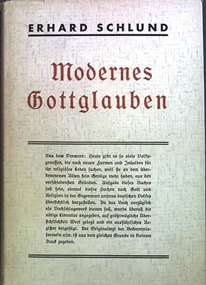 Seller image for Modernes Gottglauben : Das Suchen der Gegenwart nach Gott und Religion. for sale by books4less (Versandantiquariat Petra Gros GmbH & Co. KG)
