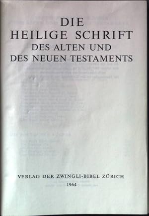 Bild des Verkufers fr Die Heilige Schrift des Alten und Neuen Testaments zum Verkauf von books4less (Versandantiquariat Petra Gros GmbH & Co. KG)