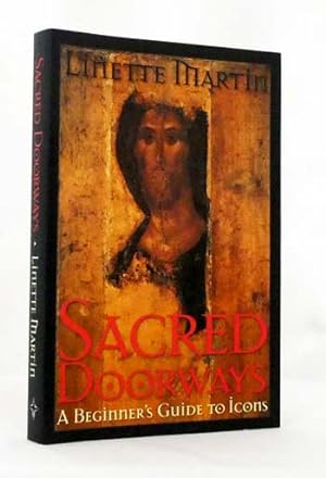 Sacred Doorways A Beginner's Guide to Icons