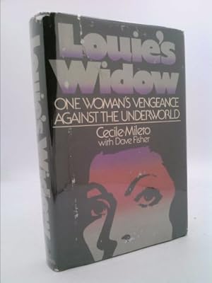 Bild des Verkufers fr Louie's Widow: One Woman's Vengeance Against the Underworld zum Verkauf von ThriftBooksVintage