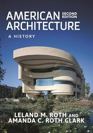 Seller image for American Architecture : A History for sale by GreatBookPricesUK