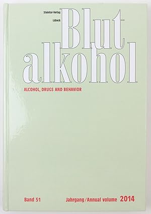 Image du vendeur pour Blutalkohol. Alcohol, Drugs, Behavior and Traffic Safety. Band 51, 2014 mis en vente par Buchkanzlei