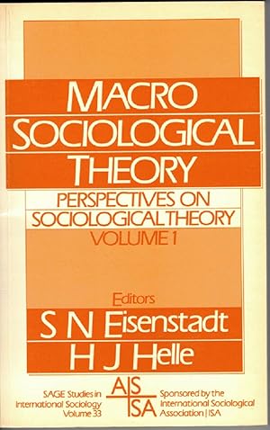 Bild des Verkufers fr Macro-Sociological Theory : Perspectives on Sociological Theory. Volume 1 SAGE Studies in International Sociology, Band 33 zum Verkauf von Kirjat Literatur- & Dienstleistungsgesellschaft mbH