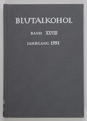 Bild des Verkufers fr Blutalkohol. Alcohol, Drugs, Behavior. Band 28, 1991 zum Verkauf von Buchkanzlei