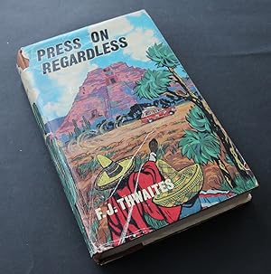 Image du vendeur pour Press on Regardless mis en vente par Plane Tree Books