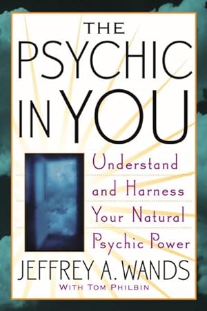 Seller image for Psychic In You : Understand And Harness Your Natural Psychic Power for sale by GreatBookPricesUK