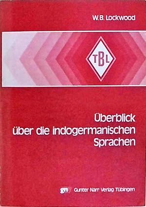 Überblick über die indogermanischen Sprachen (Tübinger Beiträge zur Linguistik)