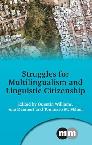 Immagine del venditore per Struggles for Multilingualism and Linguistic Citizenship venduto da GreatBookPrices