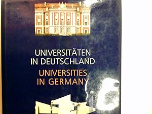 Universitäten in Deutschland = Universities in Germany. Hrsg.: Christian Bode ; Werner Becker ; R...