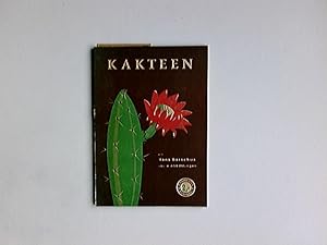 Kakteen : Ihre Anzucht u. Pflege. Lehrmeister-Bücherei ; Nr. 870