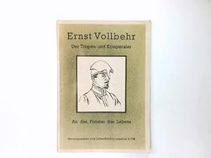 Bild des Verkufers fr An den Fronten des Lebens.Aus den Tagebchern des Tropen- und Kriegsmalers zum Verkauf von Antiquariat Buchhandel Daniel Viertel