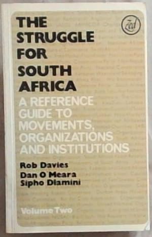 Bild des Verkufers fr The Struggle for South Africa: A Reference Guide to Movements, Organizations and Institutions (Vol 2) zum Verkauf von Chapter 1